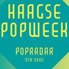 Haagse Popweek in Den Haag Haagse Popweek in Den Haag