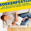 Het Boekenfestijn in de Jaarbeurs in Utrecht Het Boekenfestijn in de Jaarbeurs in Utrecht